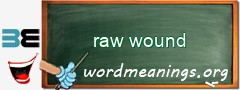 WordMeaning blackboard for raw wound